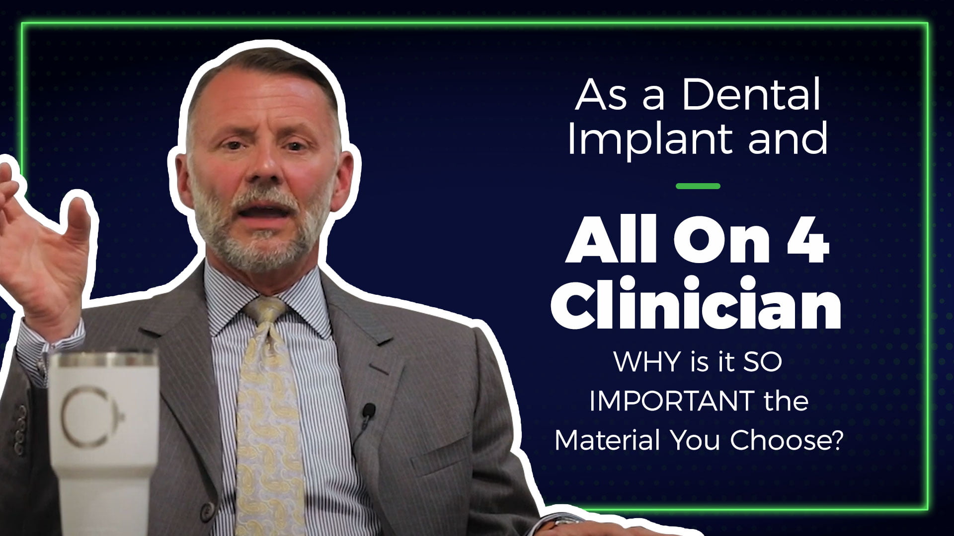 matt griffin discuss as a dental implant all on 4 clinician why is it so important the material you choose.